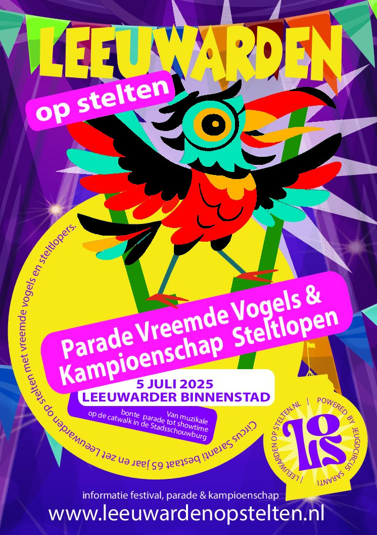 Leeuwarden op Stelten: Vreemde Vogels in optocht