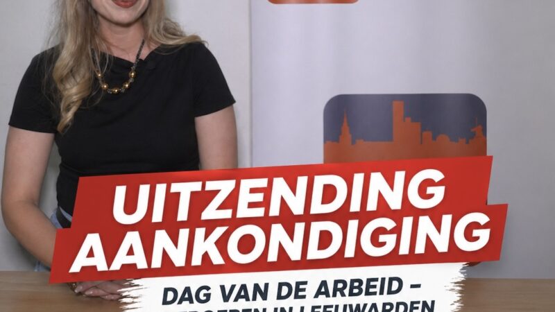 Uitzending Aankondiging:  Dag van de Arbeid
