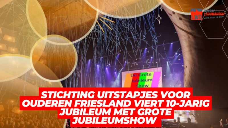 VIDEO: Stichting Uitstapjes voor Ouderen Friesland viert 10-jarig jubileum met grote jubileumshow